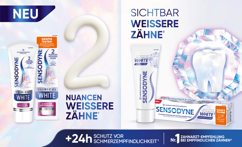 NEU: SENSODYNE CLINICAL WHITE & SENSODYNE ADVANCED WHITE